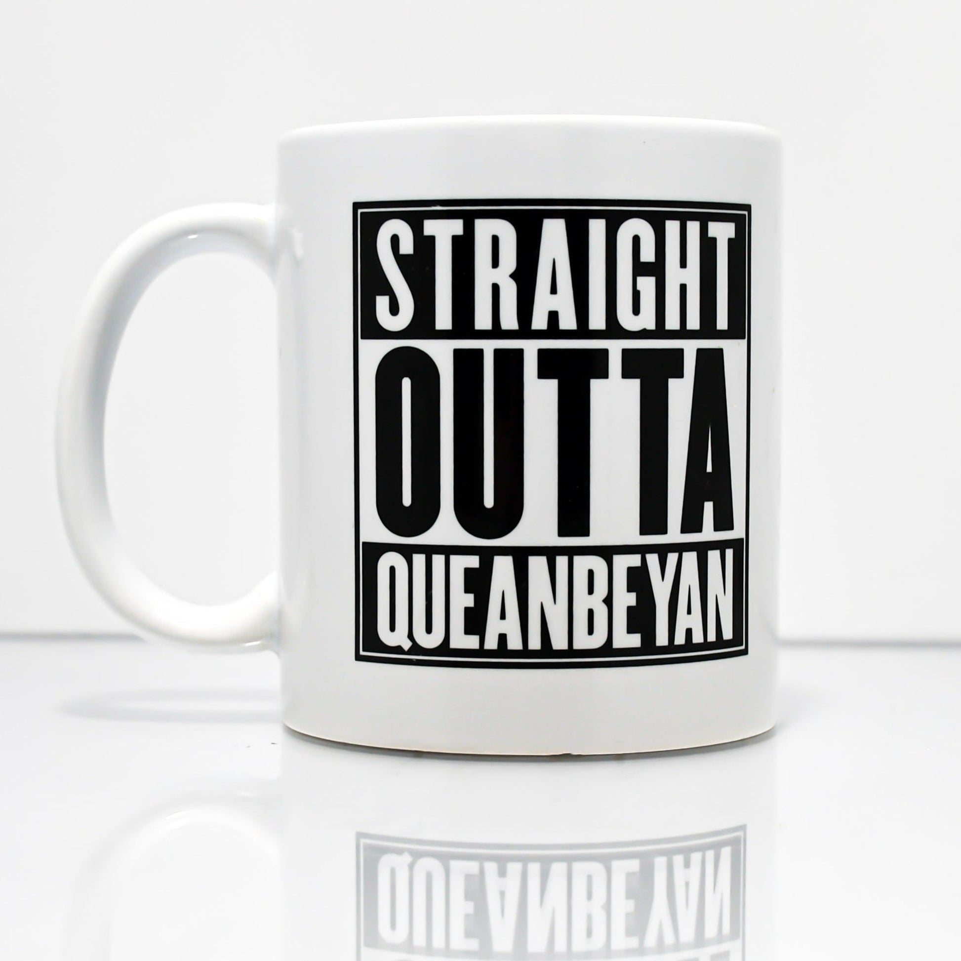 Straight Outta Queanbeyan Coffee Mug